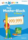 LERNSTERN. Mein Mathe-Block. 4. Klasse  - 