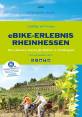 eBIKE-Erlebnis Rheinhessen - Die schönsten Touren für Elektro- & Trekkingrad
