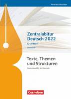Zentralabitur Deutsch 2022 - Arbeitsheft - Grundkurs Ausgabe für Nordrhein-Westfalen