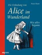 Die Erfindung von Alice im Wunderland - Wie alles begann