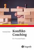 Konflikt-Coaching Ein Praxisleitfaden