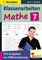 Klassenarbeiten individuell selbst zusammenstellen - 270 Aufgaben zur Differenzierung für das 7. Schuljahr 