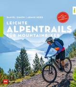 Leichte Alpentrails für Mountainbiker Mit GPS-Daten zum Download