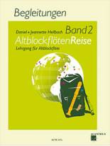 AltblockflötenReise Band 2, Begleitungen - Lehrgang für Altblockflöte