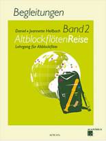 AltblockflötenReise Band 2, Begleitungen Lehrgang für Altblockflöte