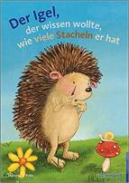 Der Igel, der wissen wollte, wie viele Stacheln er hat - 