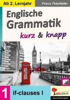 Englische Grammatik kurz & knapp / Band 1: if-clauses I 