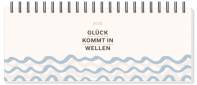 Premium Wochenplaner mit Kalendarium Glück kommt in Wellen - 