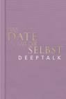 Das Date mit dir selbst - Deeptalk