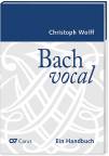Bach vocal - Ein Handbuch