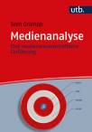 Medienanalyse - Eine medienwissenschaftliche Einführung