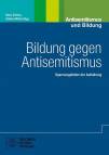 Bildung gegen Antisemitismus - Spannungsfelder der Aufklärung