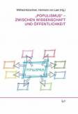 ´Populismus` - Zwischen Wissenschaft und Öffentlichkeit 