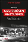 Unter mysteriösen Umständen - Die politischen Morde der Staatssicherheit