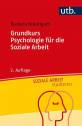Grundkurs Psychologie für die Soziale Arbeit - 