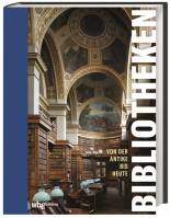 Bibliotheken Von der Antike bis heute