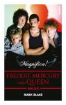 MAGNIFICO! FREDDIE MERCURY UND QUEEN VON A–Z - 