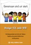 Weniger ICH, mehr WIR - Wie Kinder durch tolle „Aha“-Erlebnisse prosoziales Verhalten lernen und alle gewinnen