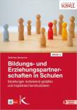 Bildungs- und Erziehungspartnerschaften in Schulen Band 2: Beziehungen motivierend gestalten und inspirierend kommunizieren