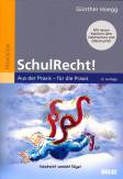SchulRecht! - Aus der Praxis - für die Praxis 6. Auflage