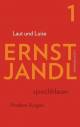 Ernst Jandl Werke 1. Laut und Luise - Werke in sechs Bänden - Werke in sechs Bänden