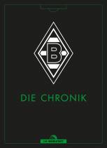 Borussia Mönchengladbach - Die Chronik