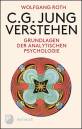 C.G. Jung verstehen Grundlagen der Analytischen Psychologie