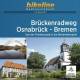 Brückenradweg Osnabrück - Bremen Von der Friedensstadt in die Wesermetropole. 1:50.000, 317 km, GPS-Tracks Download, Live-Update