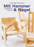 Mit Hammer und Nagel - Holzmöbel bauen, inspiriert von Enzo Mari