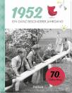 1952 - Ein ganz besonderer Jahrgang 70. Geburtstag