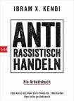 Antirassistisch handeln Ein Arbeitsbuch