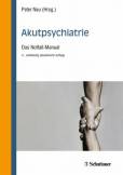 Akutpsychiatrie Das Notfall-Manual
