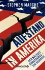 Aufstand in Amerika - Der nächste Bürgerkrieg - ein Szenario. Die brisante Reportage über die gespaltenen USA