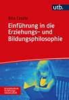 Einführung in die Erziehungs- und Bildungsphilosophie 