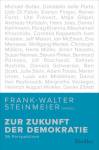 Zur Zukunft der Demokratie - 36 Perspektiven