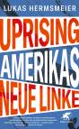 Uprising - Amerikas neue Linke - 