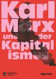 Karl Marx und der Kapitalismus 