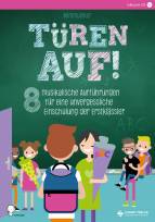 Türen auf! - 8 musikalische Aufführungen für eine unvergessliche Einschulung der Erstklässler (Heft und CD) 