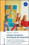 Leipziger Kompetenz-Screening für die Schule (LKS) Diagnostik und Förderplanung: soziale und emotionale Fähigkeiten, Lern- und Arbeitsverhalten