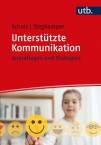 Unterstützte Kommunikation Grundfragen und Strategien