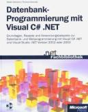 Datenbankprogrammierung mit Visual C# .NET 
