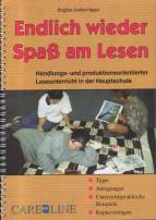 Endlich wieder Spaß am 

Lesen Handlungs-und produktionsorientierter Leseunterricht in der Hauptschule