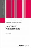 Lehrbuch Kinderschutz Kinderschutz in Studium und Praxis