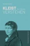 Kleist verstehen Text + Deutung