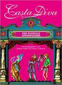 Casta Diva - Der schwule Opernführer