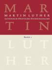 Martin Luther: Lateinisch-Deutsche Studienausgabe Band 1 - Der Mensch vor Gott  