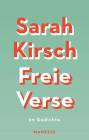 Freie Verse - 99 Gedichte