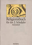 Religionsbuch, Grundschule, 2. Schuljahr Arbeitsheft
