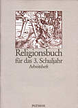 Religionsbuch, Grundschule, 3. Schuljahr Arbeitsheft