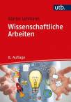 Wissenschaftliche Arbeiten zielwirksam verfassen und präsentieren, Ergebnisse publizieren und umsetzen